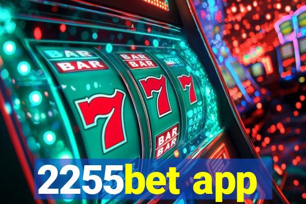 2255bet app